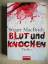 Stuart MacBride: Blut und Knochen