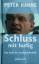 Peter Hahne: Schluss mit lustig! Das End