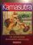 Charles Fowkes (Hrsg.): Kamasutra. Die G