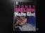 Sidney Sheldon: Kalte Glut