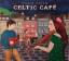 verschiedene: Celtic Café