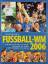 gebrauchtes Buch – Fussball-WM 2006 – Bild 2