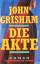 gebrauchtes Buch – John Grisham – Die Akte – Bild 2