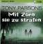 Tony Parsons: Mit Zorn sie zu strafen (u