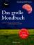 Claudia Graf-Khounani: Das große Mondbuc