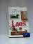 Michael Schultze: Laos-Handbuch. Reise-K