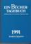 Ein Büchertagebuch 1991  -   Buchbesprechungen aus der Frankfurter Allgemeinen Zeitung - Frankfurter Allgemeinen Zeitung