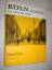 Peter Fuchs: Köln, so wie es war