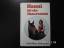 Bossi-Fedrigotti, Anton Graf: Hanni ist Bossi-Fedrigotti, Anton Graf: Hanni ist