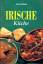 Irische Küche - Wilson, Anne