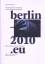 Jeannot Simmen: Berlin-2010.eu - Vom Nar