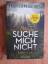 Harlan Coben: Suche mich nicht