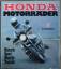 Honda-Motorräder. Historie, Sport, Modelle, Technik - Woollett, Mick