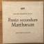 Bach, Johann Sebastian: Passio secundum 