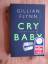 Gillian Flynn: Cry Baby - Scharfe Schnit