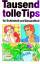 Ill.: Michel Meyer: Tausend tolle Tips f