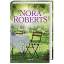 Nora Roberts: Sommersehnsucht