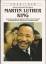 Martin Luther King - Amerikas großer gewaltloser Führer, der im Kampf um die Rechte der Schwarzen ermordet wurde - Schloredt, Valerie; Brown, Pam