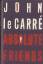 Carré, John le: Absolute Friends.