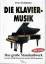 Peter Hollfelder: Die Klaviermusik. Ausg