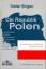 Dieter Bingen: Die Republik Polen. Eine 