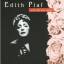 Edith Piaf: La vie en rose