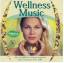 Wellness / New Age: Wellness Music