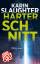 Karin Slaughter: Harter Schnitt