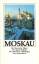 Sigrun Bielfeldt: Moskau: Der literarisc