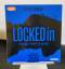 Holly Seddon: Locked in - Wach auf, wenn