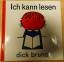 Dick Bruna: Ich kann lesen