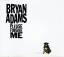 Bryan Adams: Please Forgive Me (Single-A