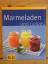 Christa Schmedes: "Marmeladen und Gelees