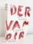 John Marks: Der Vampir ~ Roman