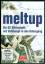 meltup - Die US-Wirtschaft: mit Volldampf in den Untergang (DVD) - Marc Faber, Jim Rogers, Ron Paul, Bill Murphy, Tom Woods, Peter Schiff, Gerald Celente (Beitr.)