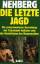 Rüdiger Nehberg: Die letzte Jagd - Die V