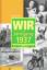 Ernst Friedrich: Wir vom Jahrgang 1937 -