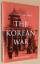 The Korean War • An international his - Wada Haruki translated byFrank Baldwin