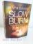 Maya Banks: Slow Burn ~ Entfesseltes Ver