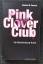 Richard R. Roesch: Pink Clover Club - Ei