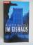 Minette Walters: Im Eishaus