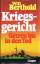 Will Berthold: Kriegsgericht - Getreu bi