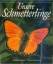 Unsere Schmetterlinge - Emmanuel de Bros (Text); Thomas Ruckstuhl (Fotos); Robert Schnieper (dt. Übers.)