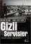 Kolektif (Autor): GİZLİ SERVİSLER