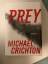 Michael Crichton: Prey.