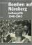 Schramm, Georg W: Bomben auf Nürnberg