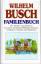 Wilhelm Busch: Familienbuch