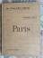 Georges Riat: Paris Ouvrage orné de 144 