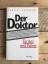 Rosenbaum, Edward E: Der Doktor