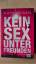 Katy Regan: Kein Sex unter Freunden